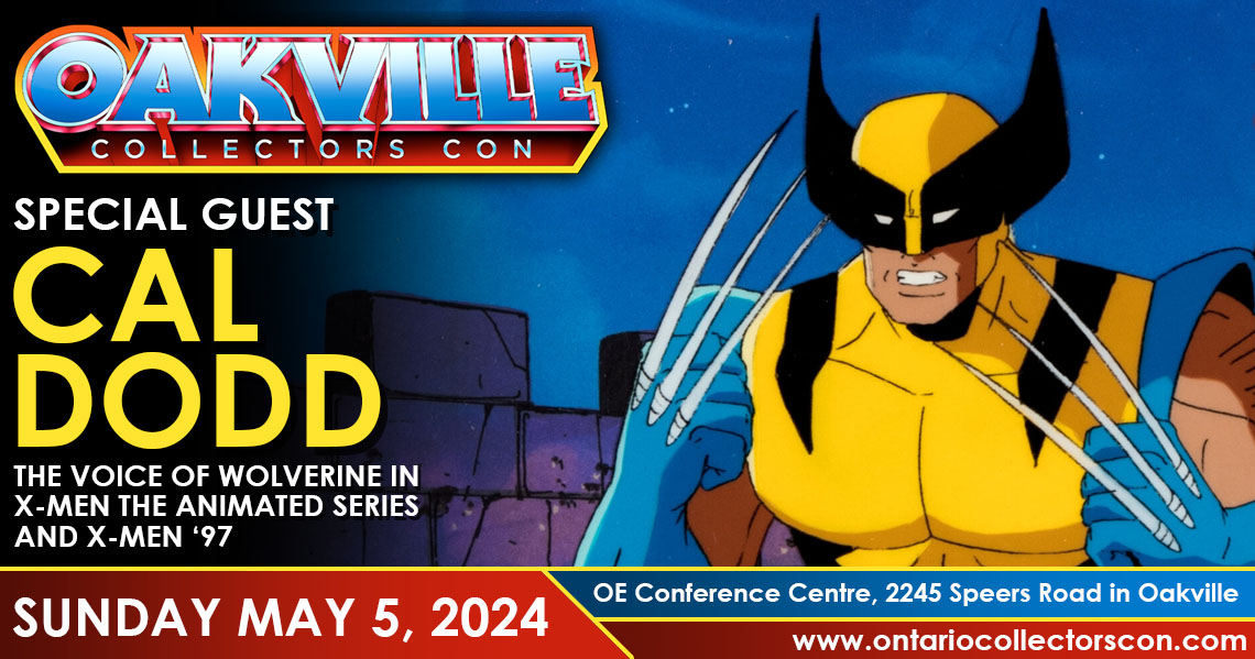 Meet Cal Dodd the voice of Wolverine in X-Men Animated Series at Oakville Collectors Con 2024