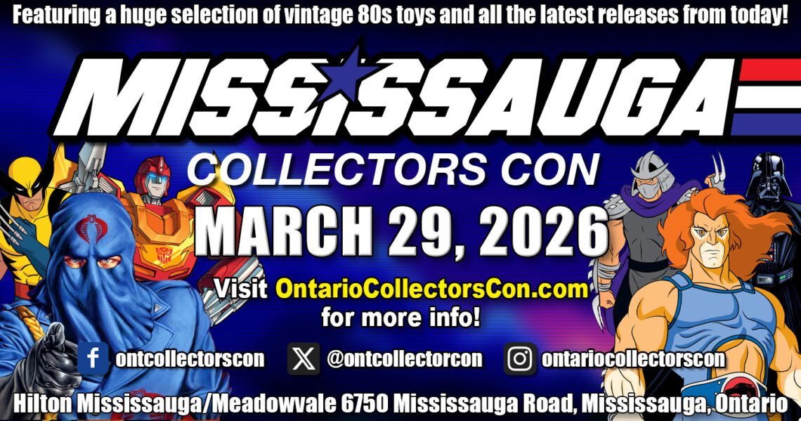 Mississauga Collectors Con 2026 will be March 29